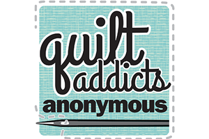 Quilt Addicts Anonymous